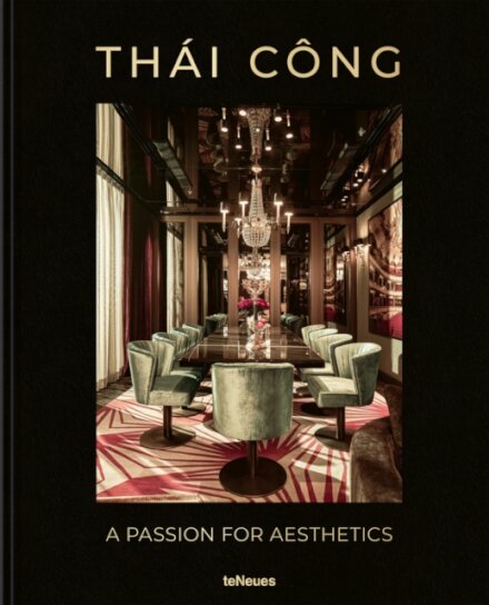 Thai Cong – A Passion for Aesthetics
