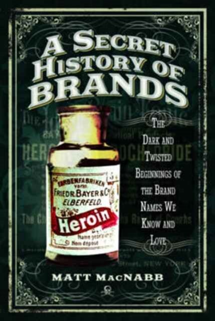 A Secret History of Brands