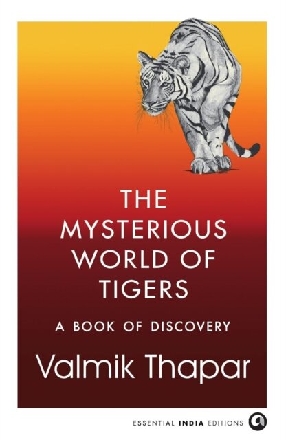 The Mysterious World of Tigers