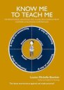 Know Me To Teach Me