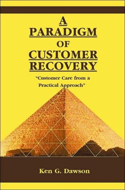A Paradigm of Customer Recovery