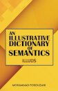An Illustrative Dictionary of Semantics
