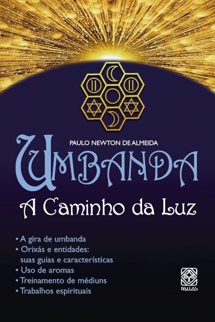 Umbanda: A Caminho Da Luz