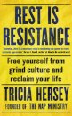 Rest Is Resistance
