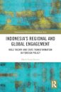 Indonesia’s Regional and Global Engagement