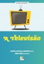 A Televisão