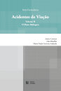 Acidentes de Viação - Volume II O dano biológico