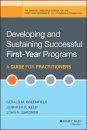 Developing and Sustaining Successful First-Year Programs