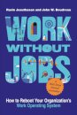 Work without Jobs