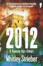 2012 - A Guerra Das Almas