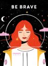 Be Brave