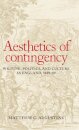 Aesthetics of Contingency