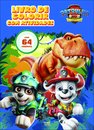 Patrulha Pata: O Filme dos Dinossauros: Livro de Colorir com Atividades