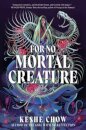 For No Mortal Creature