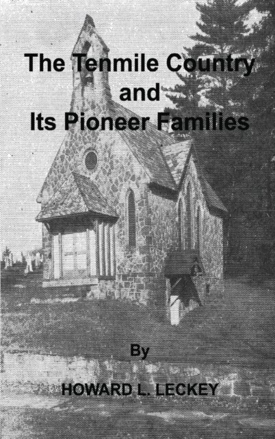 The Tenmile Country and Its Pioneer Families