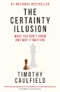 The Certainty Illusion