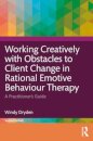 Working Creatively with Obstacles to Client Change in Rational Emotive Behaviour Therapy