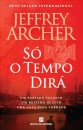 Só o Tempo Dirá