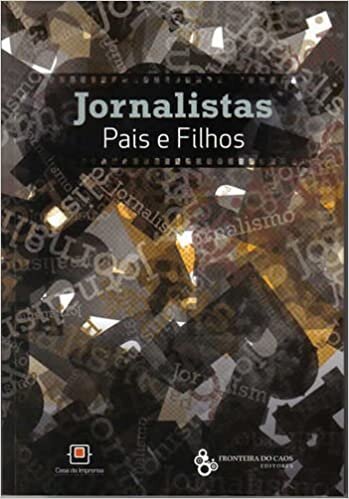 Jornalistas-Pais E Filhos