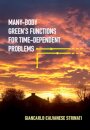 Many-Body Green's Functions for Time-Dependent Problems