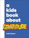 A Kids Book About Gratitude