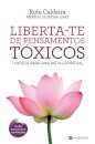 Liberta-te de Pensamentos Tóxicos - 7 passos para uma dieta espiritual