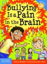 Bullying Is a Pain in the Brain