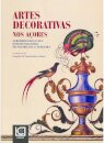 Artes Decorativas nos Açores