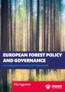 European Forest Policy and Governance