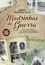 Madrinhas de Guerra - A Correspondência dos Soldados Portugueses Durante a Guerra do Ultramar