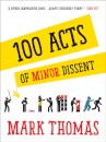 100 Acts Of Minor Dissent