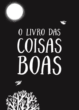 O Livro Das Coisas Boas