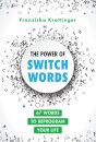 The Power of Switchwords