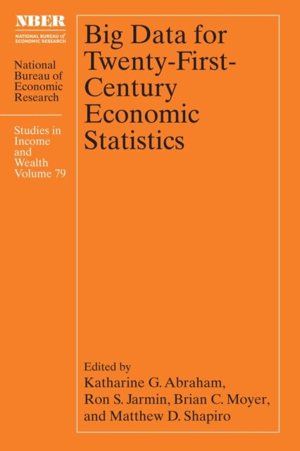 Big Data for Twenty-First-Century Economic Statistics