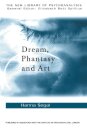 Dream, Phantasy and Art