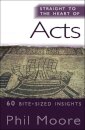 Straight to the Heart of Acts