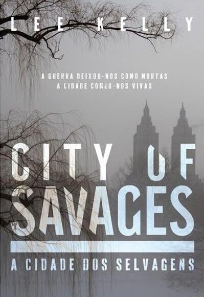 A Cidade Dos Selvagens