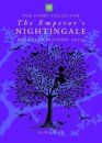 The Emperor's Nightingale and Other Feathery Tales