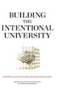 Building the Intentional University