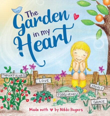 The Garden In My Heart