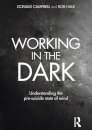 Working in the Dark