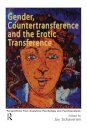 Gender, Countertransference and the Erotic Transference