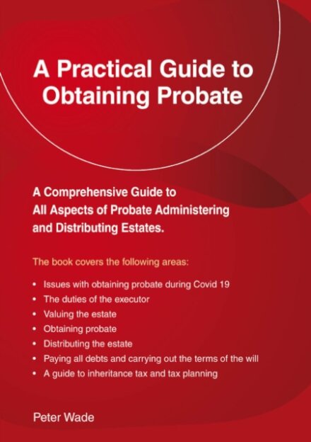 A Practical Guide to Obtaining Probate