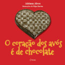 O Coração Dos Avós É De Chocolate