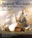 Spanish Warships in the Age of Sail, 1700-1860