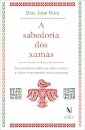 A Sabedoria Dos Xamãs