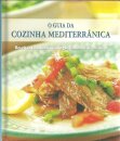O Guia da Cozinha Mediterrânica