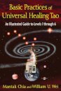 Basic Practices of the Universal Healing Tao