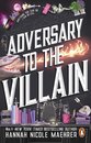 Adversary To The Villain