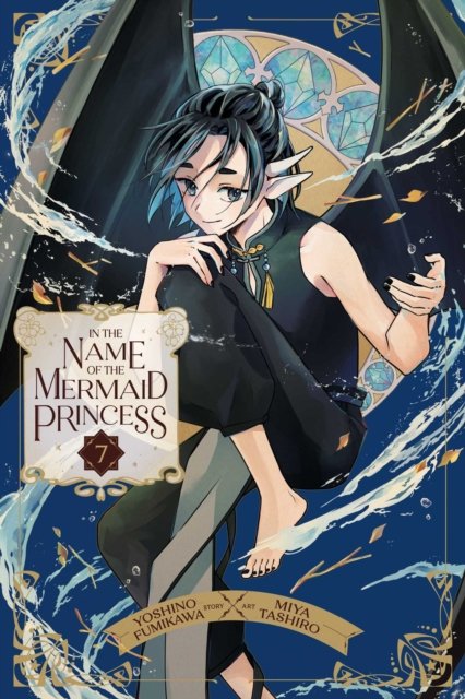 In The Name Of The Mermaid Princess Vol. 7